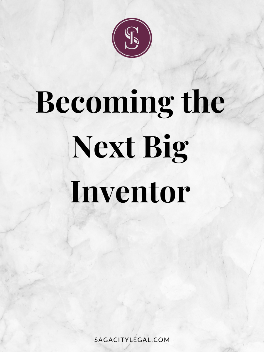 becoming the next big inventor
